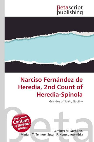 Narciso Fernández de Heredia, 2nd Count of Heredia-Spínola