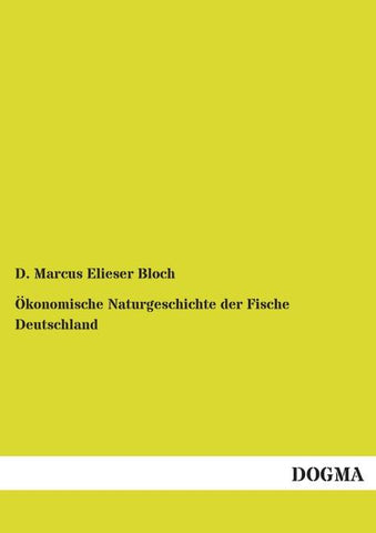 Ökonomische Naturgeschichte der Fische Deutschland