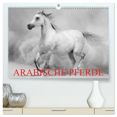 Arabische Pferde (hochwertiger Premium Wandkalender 2026 DIN A2 quer), Kunstdruck in Hochglanz