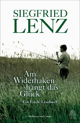 Am Widerhaken hängt das Glück