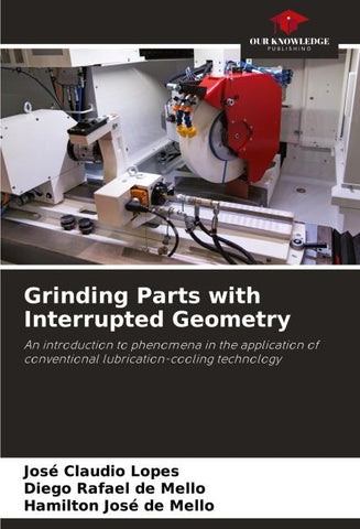 Grinding Parts with Interrupted Geometry