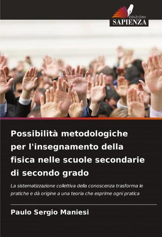 Possibilità metodologiche per l'insegnamento della fisica nelle scuole secondarie di secondo grado