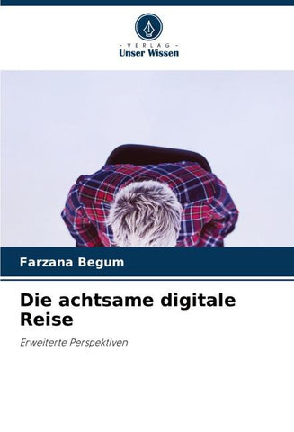 Die achtsame digitale Reise