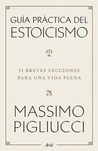 Guía práctica del estoicismo
