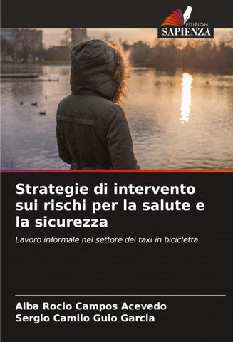 Strategie di intervento sui rischi per la salute e la sicurezza