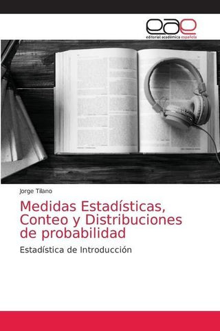 Medidas Estadísticas, Conteo y Distribuciones de probabilidad