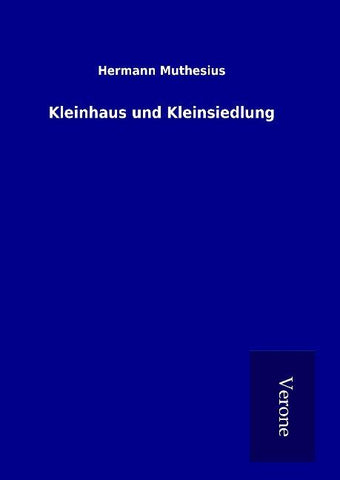 Kleinhaus und Kleinsiedlung