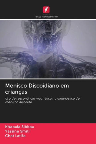 Menisco Discoidiano em crianças
