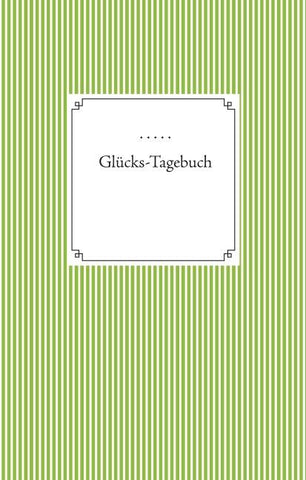 Glücks-Tagebuch