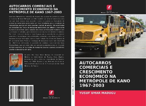 AUTOCARROS COMERCIAIS E CRESCIMENTO ECONÓMICO NA METRÓPOLE DE KANO 1967-2003