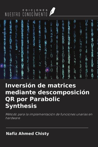 Inversión de matrices mediante descomposición QR por Parabolic Synthesis