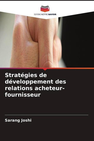 Stratégies de développement des relations acheteur-fournisseur