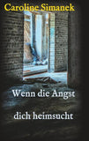 Wenn die Angst dich heimsucht