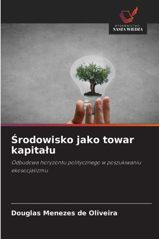 ¿rodowisko jako towar kapita¿u