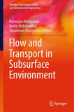 Flow and Transport in Subsurface Environment