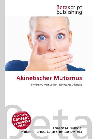 Akinetischer Mutismus