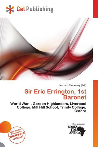 Sir Eric Errington, 1st Baronet