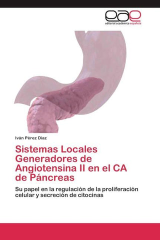 Sistemas Locales Generadores de Angiotensina II en el CA de Páncreas