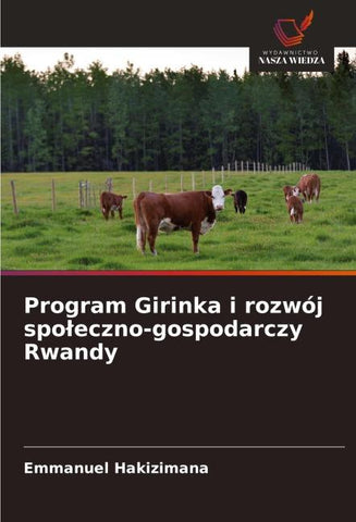Program Girinka i rozwój spo¿eczno-gospodarczy Rwandy