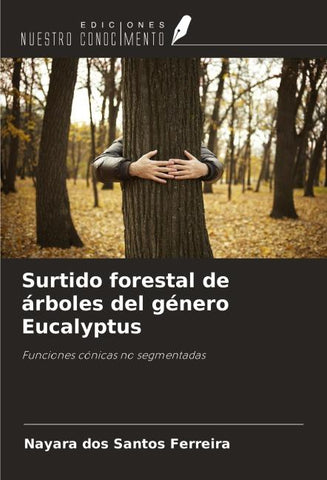 Surtido forestal de árboles del género Eucalyptus