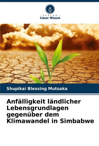 Anfälligkeit ländlicher Lebensgrundlagen gegenüber dem Klimawandel in Simbabwe
