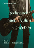 Sehnsucht nach Ruhm - Melvin