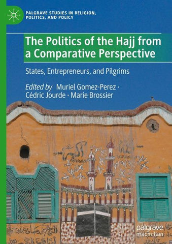 The Politics of the Hajj from a Comparative Perspective