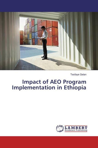 Impact of AEO Program Implementation in Ethiopia