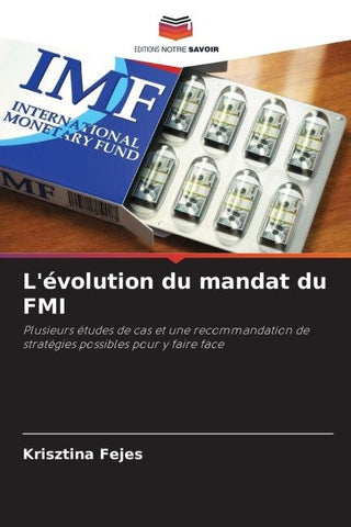 L'évolution du mandat du FMI