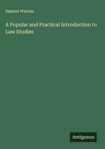 A Popular and Practical Introduction to Law Studies