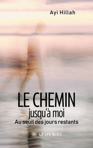 Le chemin jusqu'à moi