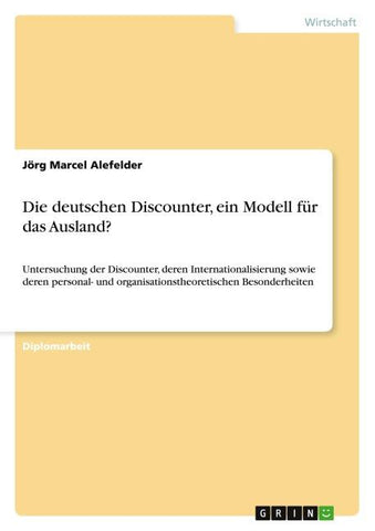 Die deutschen Discounter, ein Modell für das Ausland?