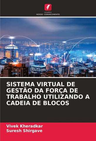 SISTEMA VIRTUAL DE GESTÃO DA FORÇA DE TRABALHO UTILIZANDO A CADEIA DE BLOCOS
