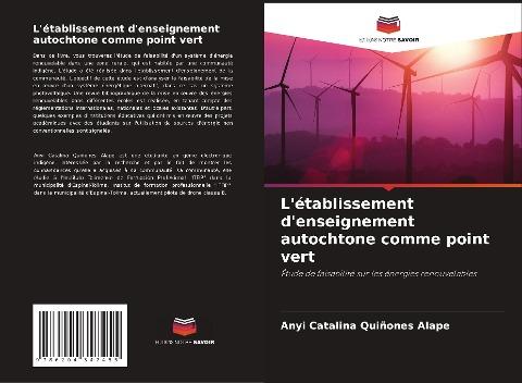 L'établissement d'enseignement autochtone comme point vert