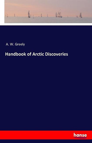 Handbook of Arctic Discoveries