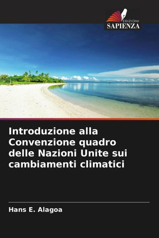 Introduzione alla Convenzione quadro delle Nazioni Unite sui cambiamenti climatici