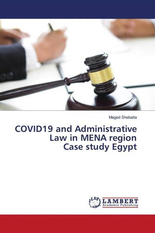 COVID19 and Administrative Law in MENA region Case study Egypt