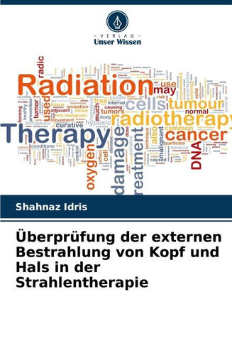 Überprüfung der externen Bestrahlung von Kopf und Hals in der Strahlentherapie