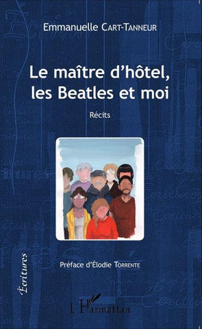 Le Maître d'hôtel, les Beatles et moi