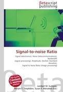 Signal-to-noise Ratio