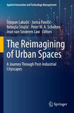 The Reimagining of Urban Spaces