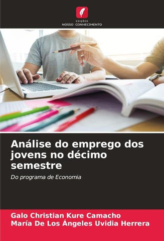 Análise do emprego dos jovens no décimo semestre