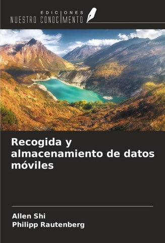 Recogida y almacenamiento de datos móviles