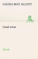 Good wives. Dutch