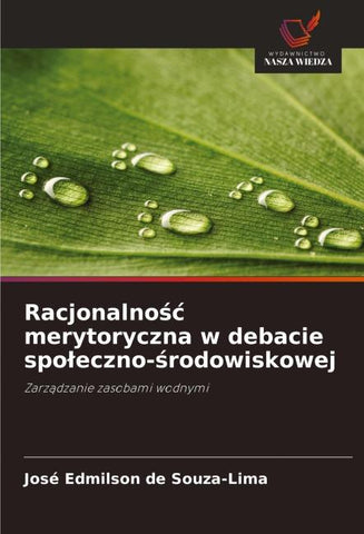 Racjonalno¿¿ merytoryczna w debacie spo¿eczno-¿rodowiskowej