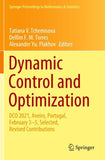 Dynamic Control and Optimization