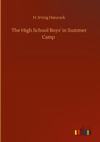 The High School Boys' in Summer Camp