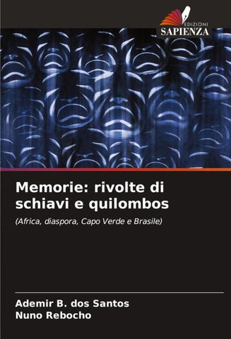 Memorie: rivolte di schiavi e quilombos