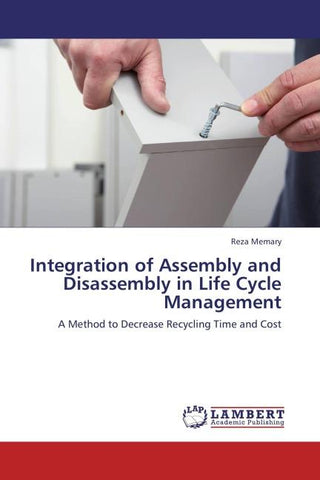 Integration of Assembly and Disassembly in Life Cycle Management