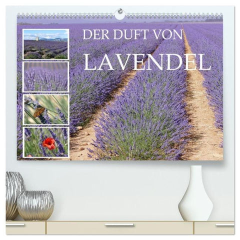Der Duft von Lavendel (hochwertiger Premium Wandkalender 2026 DIN A2 quer), Kunstdruck in Hochglanz